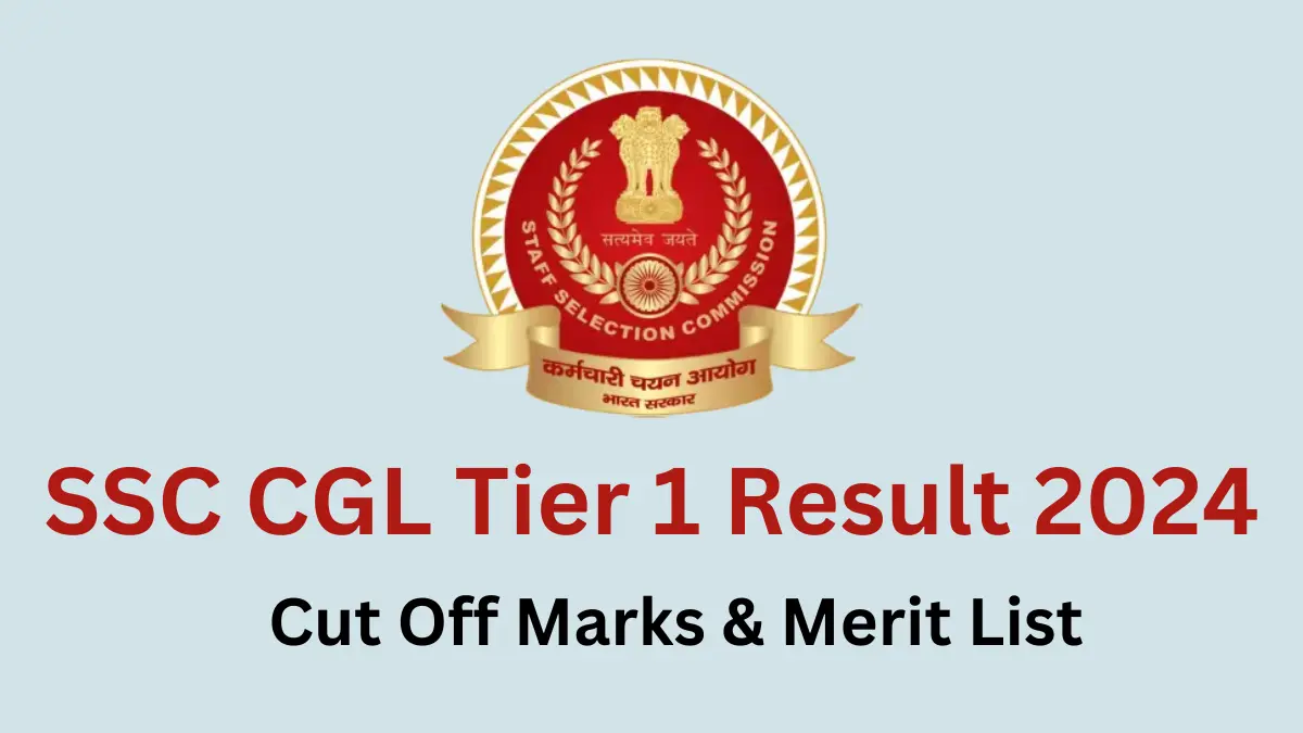 SSC CGL Tier 1 Result 2024 Date